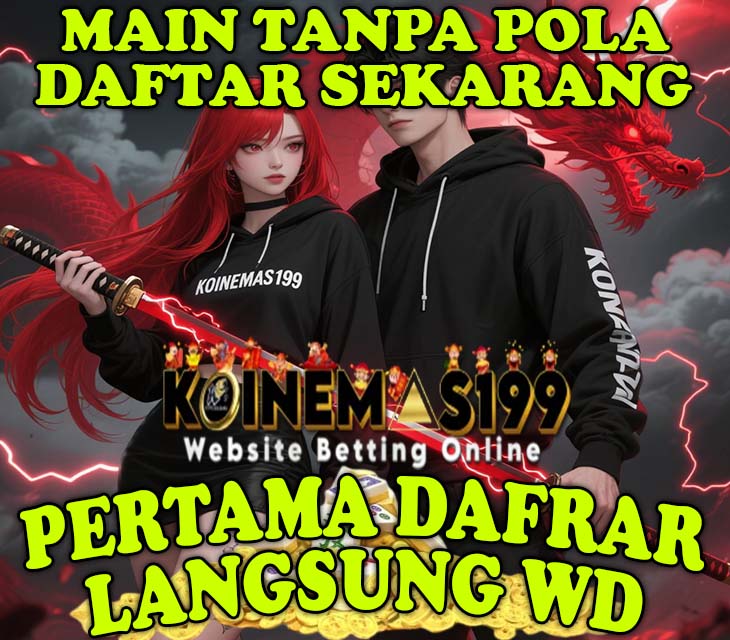 KOINEMAS199 Bandar Slot Resmi Dengan Layanan 24 Jam