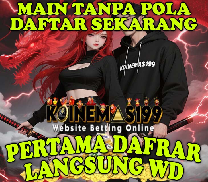 KOINEMAS199 Judi Slot Online Deposit Ovo Tanpa Ribet