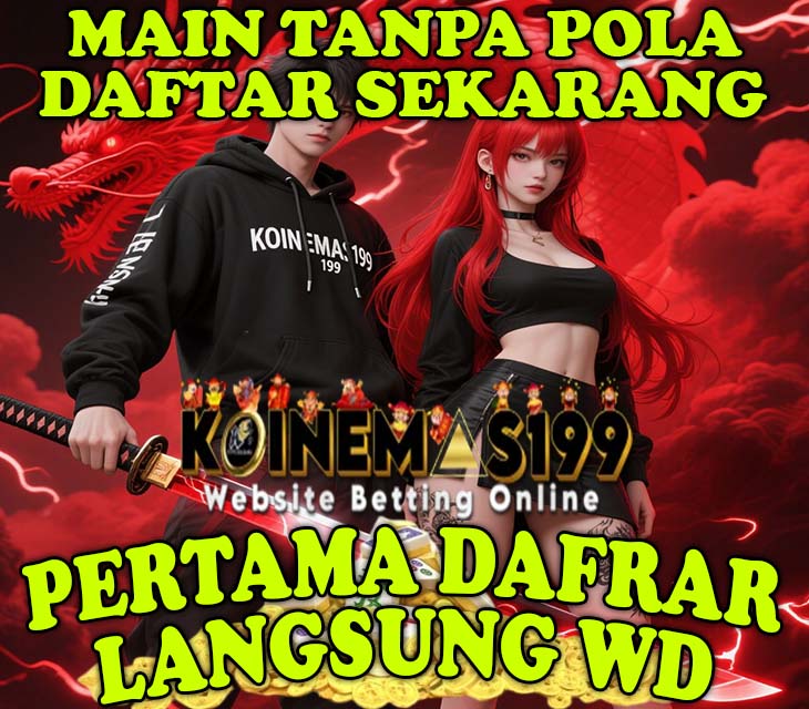 KOINEMAS199 Slot Mudah Menang Terbaru Tahun 2025