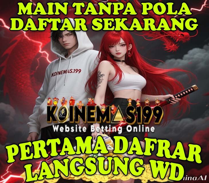 KOINEMAS199 Bandar Slot Online Terpercaya Banyak Bonus